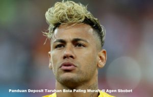 Panduan Deposit Taruhan Bola Paling Murah di Agen Sbobet